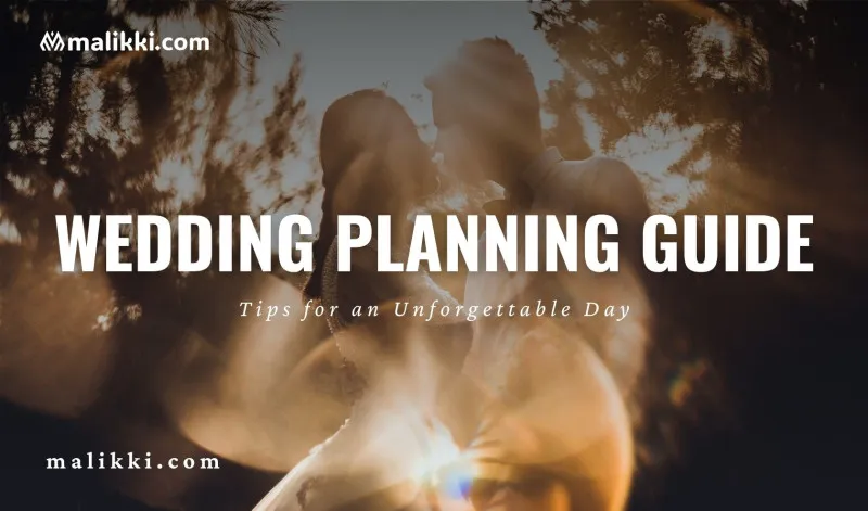 Wedding Planning Guide: Tips for an Unforgettable Day