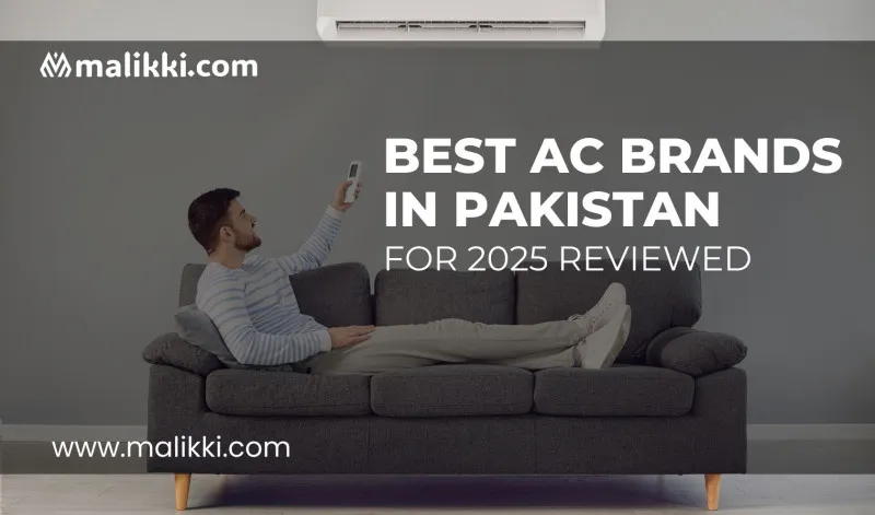 Best AC Brands in Pakistan for 2025 Reviewed