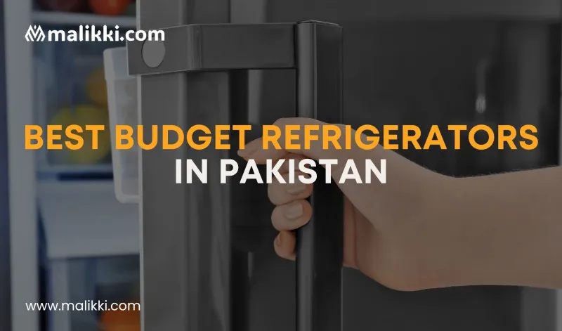 Best Budget Refrigerators in Pakistan under PKR 70,000