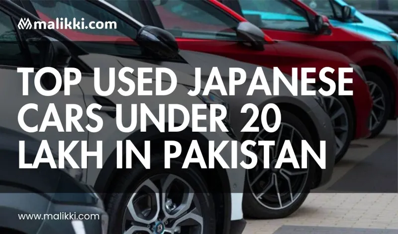 Top Used Japanese Cars Under 20 Lakh in Pakistan