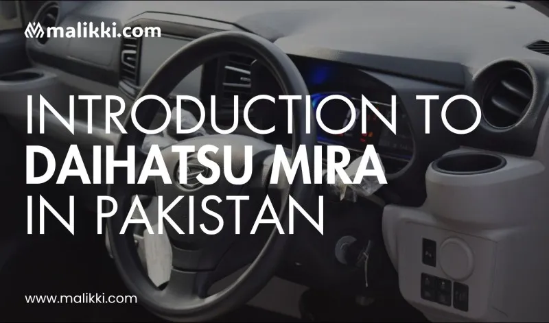 Introduction to Daihatsu Mira in Pakistan