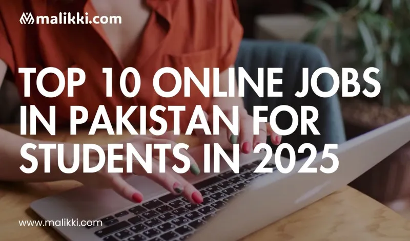 Top 10 Online Jobs in Pakistan for Students in 2025