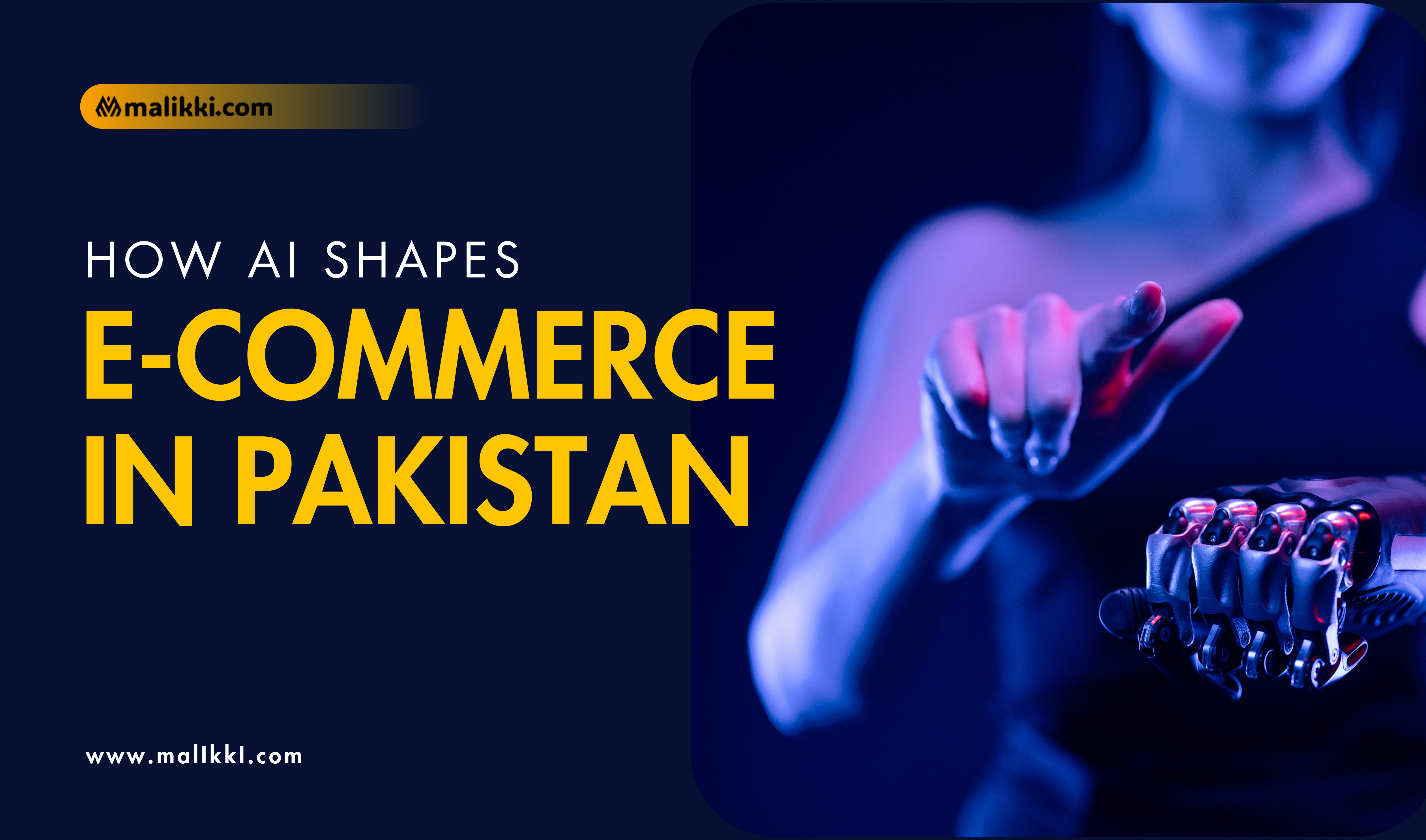 How AI is Shaping the Future of E-commerce in Pakistan