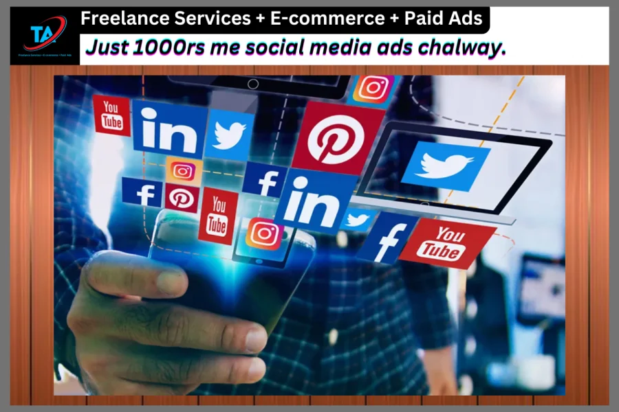 Just 1000rs me social media ads chalway.